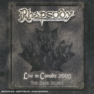 Live in Canada 2005 : The Dark Secret